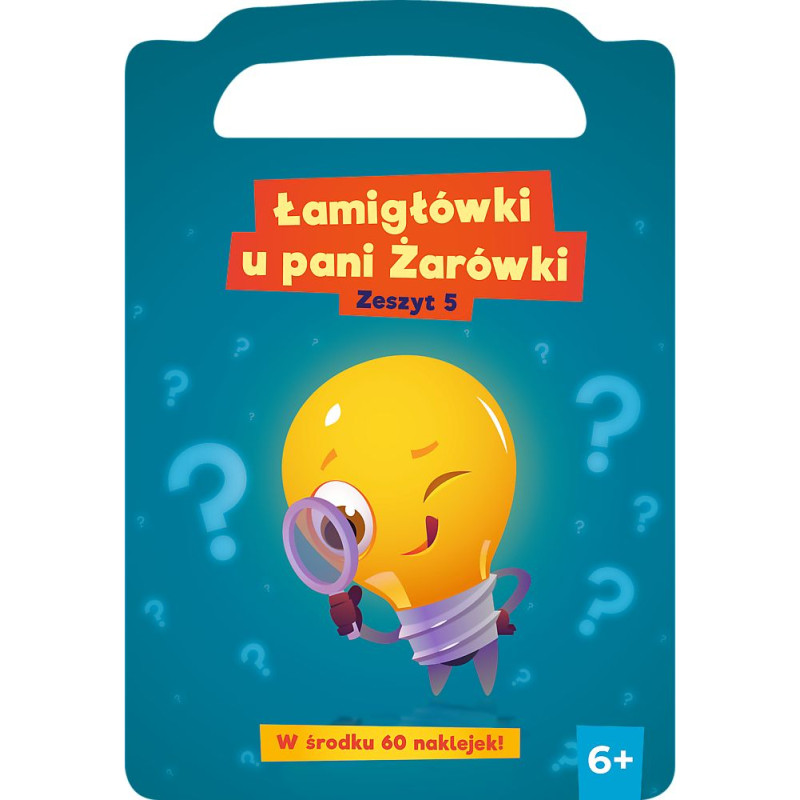 ŁAMIGŁÓWKI U PANI ŻARÓWKI - ZESZYT 5